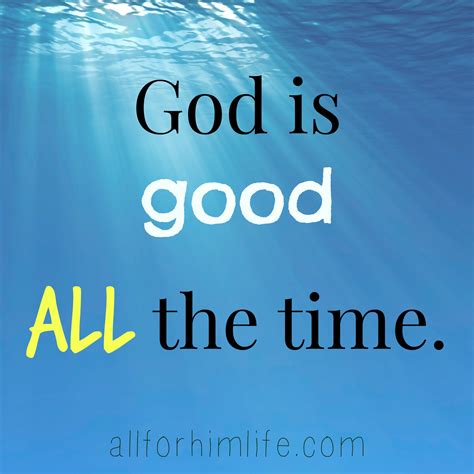No one is good except God alone. And we know that for those who love God all things work together for good, for those who are called according to his purpose. And God saw that the light was good. And God separated the light from the darkness. 1 Thessalonians 5:21. But test everything; hold fast what is good.